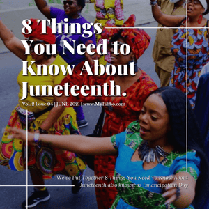 8 Things You Need to Know About Juneteenth