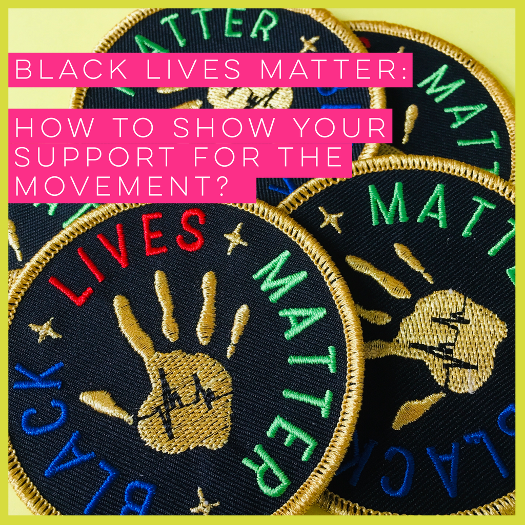 BLM Products: How To Show Your Support For The Movement?