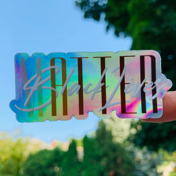 Black Lives Matter holographic sticker | sticker